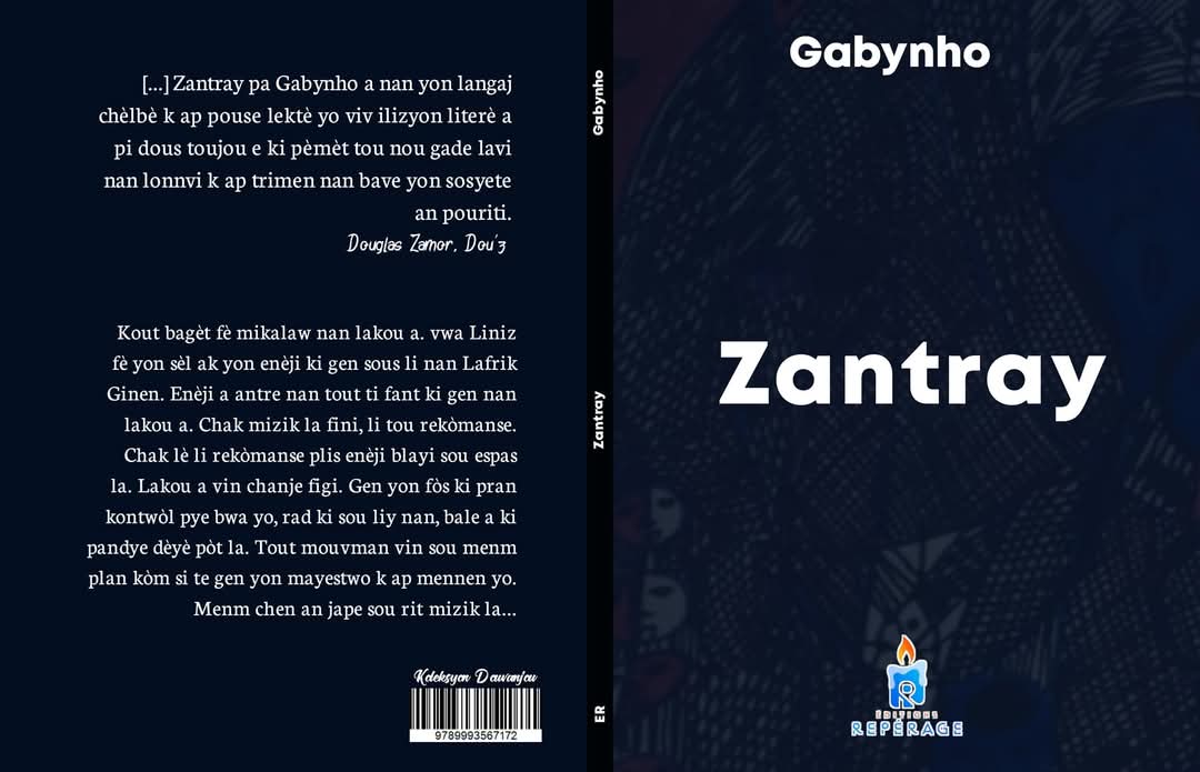 Zantray: yon lonnvi pou gade lavi k ap trimen nan bave yon sosyete an pouriti